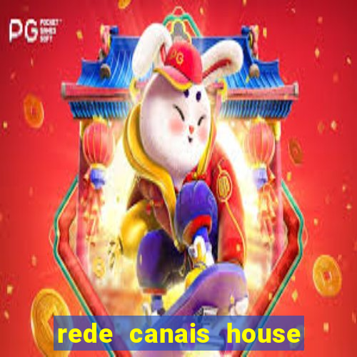 rede canais house of the dragon